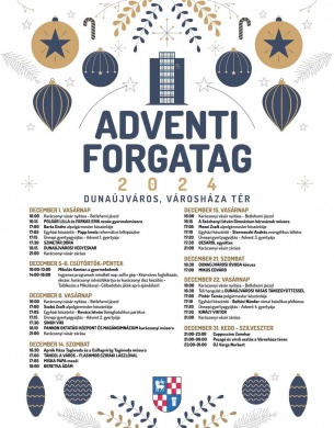 Advent Dunaújváros 2024. Adventi Forgatag