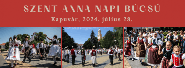 Szent Anna Napi Hagyományőrző Búcsú Kapuvár 2024