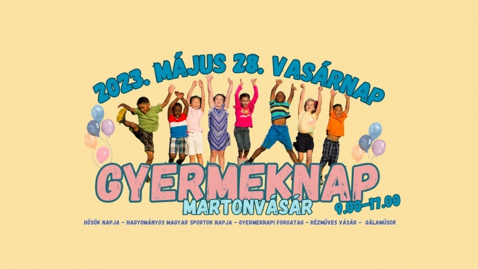 Martonvásár Gyereknap 2023. Városi Gyermeknap és Hagyományos sportok napja