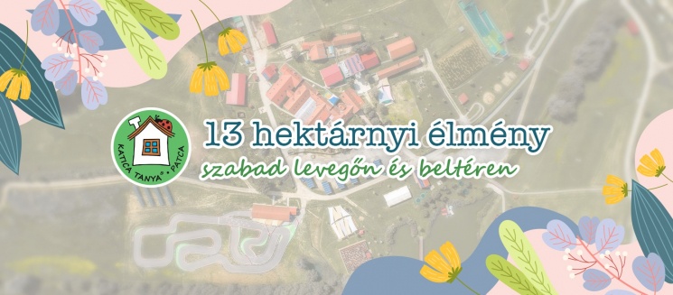 Gyermeknap és Öko hétvége Somogyban. Szeretettel vár a Katica Tanya Élményközpont!
