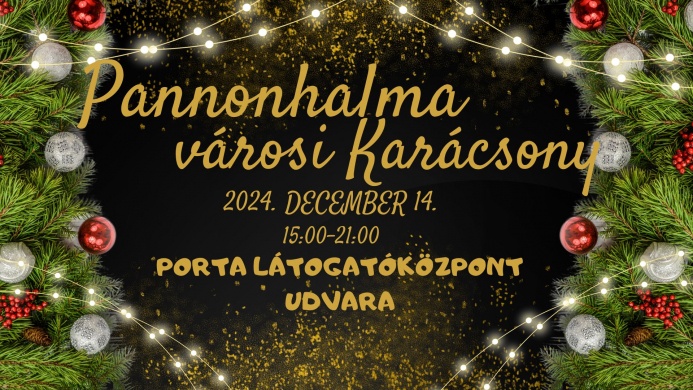 Városi Karácsony Pannonhalma 2024