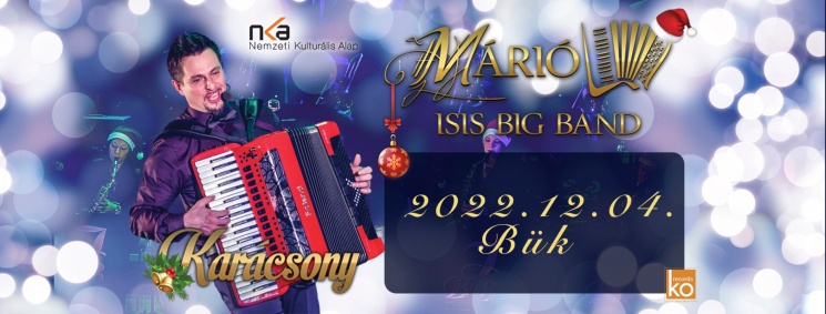 Büki karácsonyi koncert 2022. Márió & Isis Big Band karácsonyi koncertje