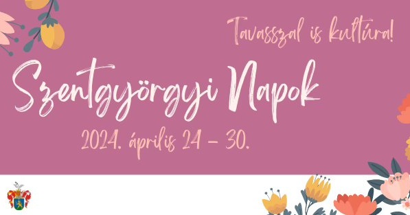 Majális Mezőszentgyörgy 2023. Szentgyörgyi Napok - Mezőföldi Majális