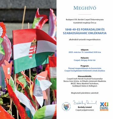 2025. március 15. Csepel. Ünnepi programok az 1848/49-es forradalom és szabadságharc emléknapján
