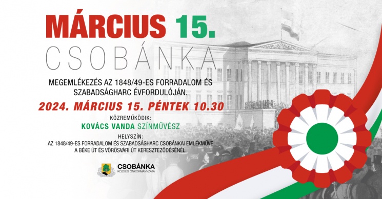 2024. március 15. Csobánka. Megemlékezés az 1848/49-es forradalom és szabadságharc évfordulóján