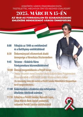 2025. március 15. Kiskőrös. Ünnepi programok az 1848-as forradalom és szabadságharc emlékére