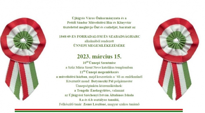 Március 15 Újkígyós 2023. Emlékműsor és koszorúzás