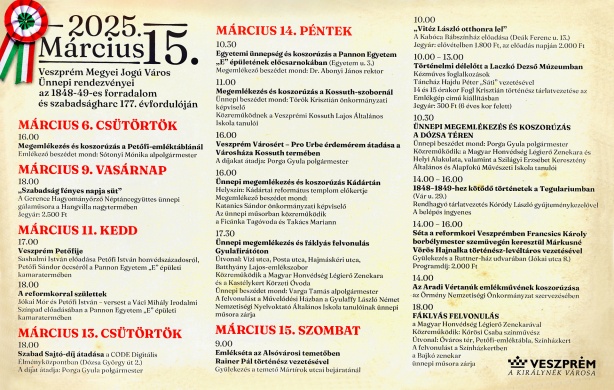 2025. március 15.  Veszprém. Ünnepi programsorozat a forradalom évfordulóján