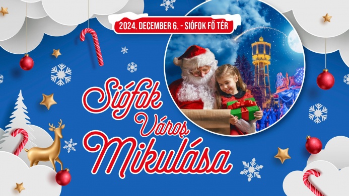 Mikulás program Siófok. Siófok város Mikulása