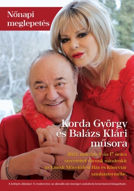 Nőnap Emőd 2025. Korda György és Balázs Klári műsora