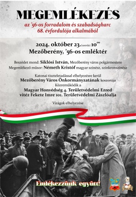 2024. október 23. Mezőberény, megemlékezés az 1956-os forradalom és szabadságharc tiszteletére