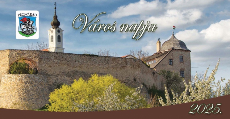 Pécsvárad Város Napja 2025