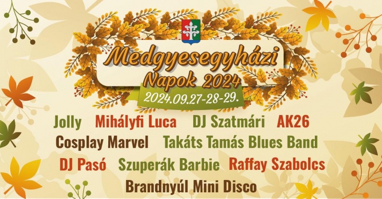 Medgyesegyházi Napok 2024