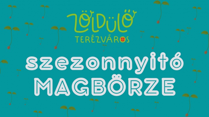 Magbörze 2023 - Zöldülő Terézváros szezonnyitó