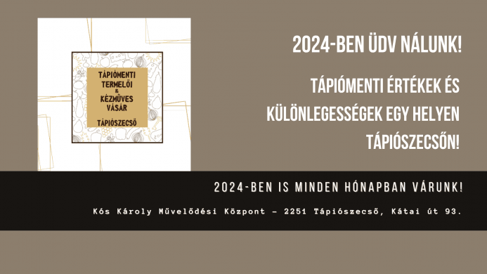 Tápiómenti termelői és kézműves vásár 2024 Tápiószecső