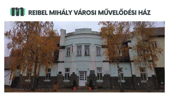 Reibel Mihály Városi Művelődési Ház Elek