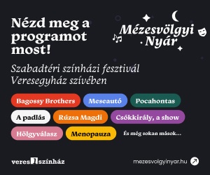 Mézesvölgyi Nyár - Szabadtéri színházi fesztivál 2025 Veresegyház