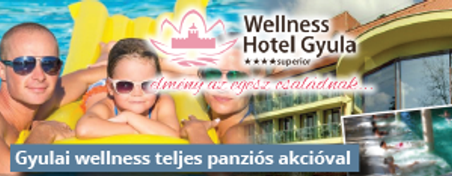 Gyulai wellness kikapcsolódás teljes panziós akcióval!