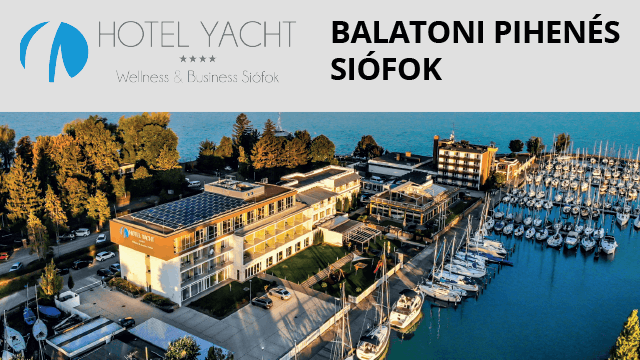 Yacht Hotel Siófok - 1000 m2-es panorámás wellness részleg