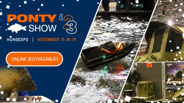 Pontyshow 2023. november 17-19. - Horgászkiállítás és Vásár Budapest, Hungexpo