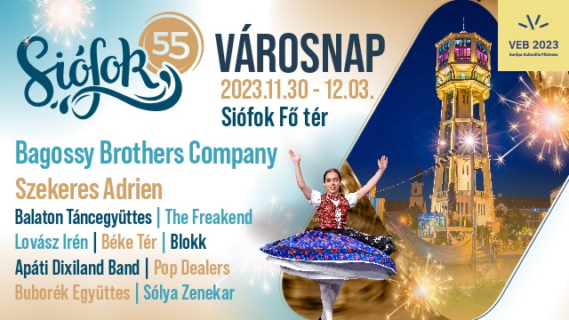 Siófok55 Városnap: ünnepváró színes programeső Siófokon!