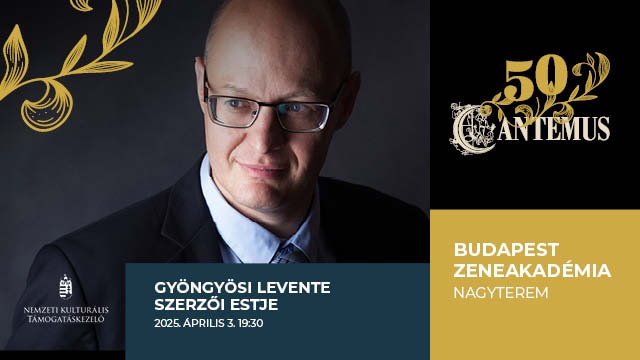 Gyöngyösi Levente szerzői estje a Zeneakadémián