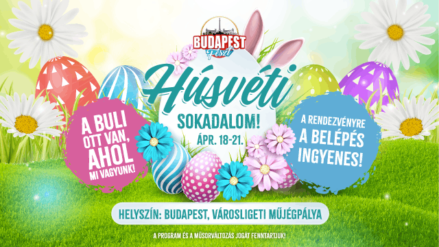 Húsvéti sokadalom Budapesten a Városligetben! Felhőtlen szórakozás az egész családnak!
