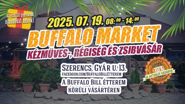 Buffalo Market - Kézműves és Régiségvásár + Zsibvásár