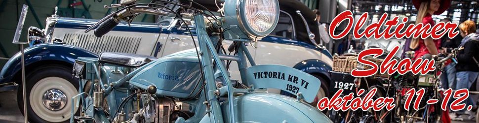 Őszi Oldtimer Show! 500 válogatott oldtimer jármű! 100 évnél öregebb motorkerékpárok és fakerekű autók!