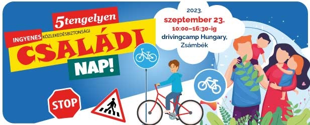 Család, közlekedés, biztonság – kicsikért és nagyokért közösen az utakon!
