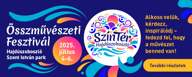 Szín-Tér Fesztivál Hajdúszoboszló - összművészeti fesztivál a Szent István Parkban