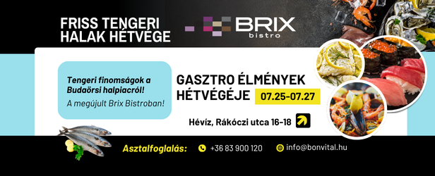 Tengeri halak hétvégéje a Brix Bistroban