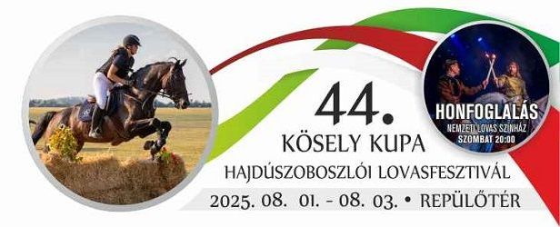 Kösely Kupa Hajdúszoboszlói Lovasfesztivál