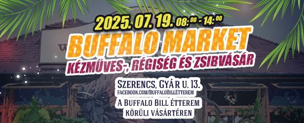 Buffalo Market - Kézműves és Régiségvásár + Zsibvásár