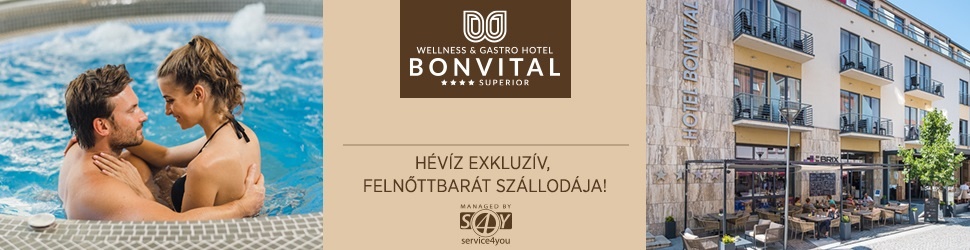 Hévízi pihenés a BONVITAL WELLNESS & GASTRO HOTEL  felnőttbarát szállodában
