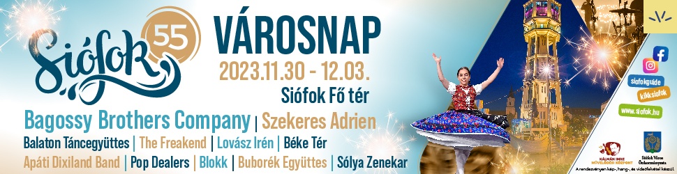 Siófok55 Városnap: ünnepváró színes programeső Siófokon!