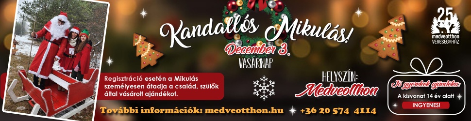 Nem kell Lappföldre utazni - A Veresegyházi Medveotthonba is jön a Mikulás!