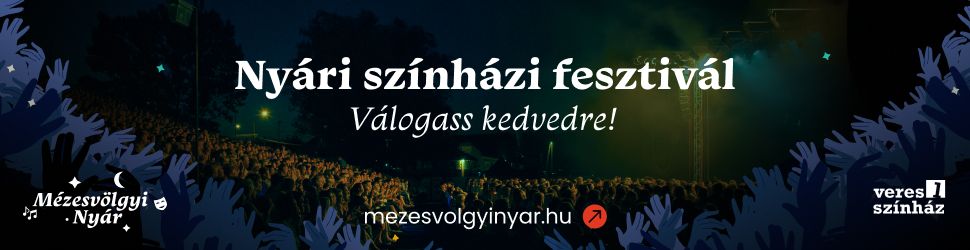 Mézesvölgyi Nyár - Szabadtéri színházi fesztivál 2025 Veresegyház