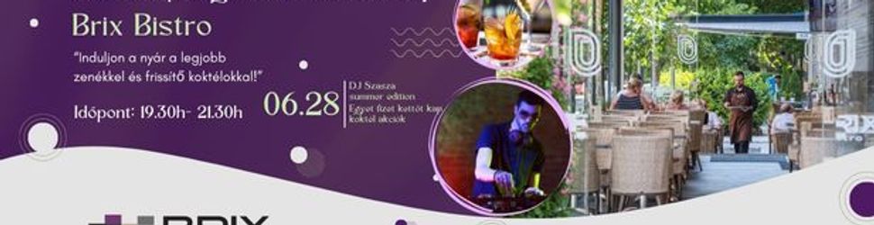 Summer opening - Music & Coctail party Hévíz