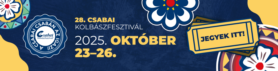 Csabai Kolbászfesztivál 2025. október 23-26. Békéscsaba - Jegyvásárlás
