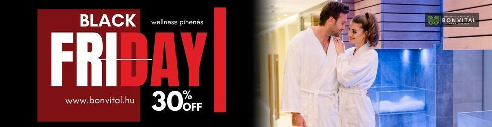 Black Friday akció -30% kedvezmény, Hévíz Bonvital Gastro & Wellness Hotel