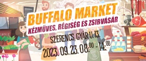 Buffalo Market - Kézműves és Régiségvásár + Zsibvásár