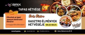 Tapas hétvége Hévízen - Elhozzuk neked az igazi SPANYOL ÉLETÉRZÉST!