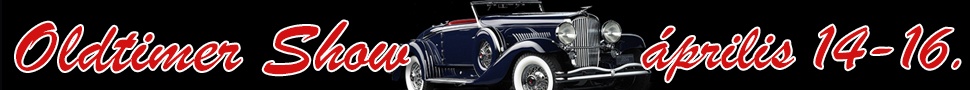 Jön az Oldtimer Show! Ez Közép- és Kelet-Európa egyik legnagyobb veteránjármű kiállítása.