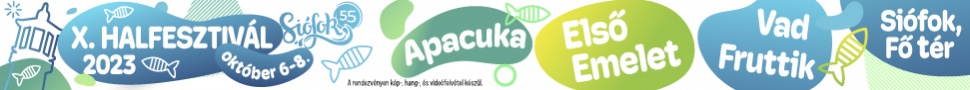 Októberben újra vár mindenkit az ősz egyik legjobb gasztrofesztiválja, a siófoki Halfesztivál!