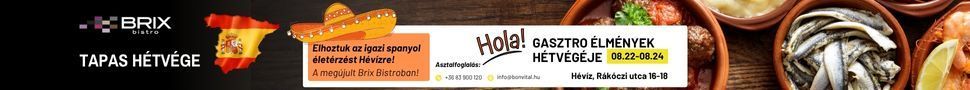 Tapas hétvége Hévízen - Elhozzuk neked az igazi SPANYOL ÉLETÉRZÉST!