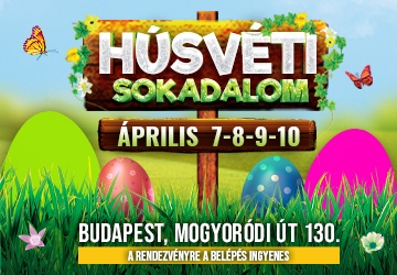Húsvéti Sokadalom Budapesten