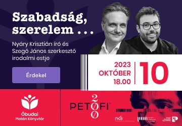 Szabadság, szerelem...Nyáry Krisztián - Szegő János irodalmi estje