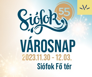 Siófok55 Városnap: ünnepváró színes programeső Siófokon!