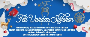 Adventi programkavalkád Siófok városában, hisz Siófok télen is varázslatos!